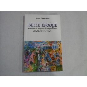 BELLE EPOQUE - SILVIU DUMITRESCU